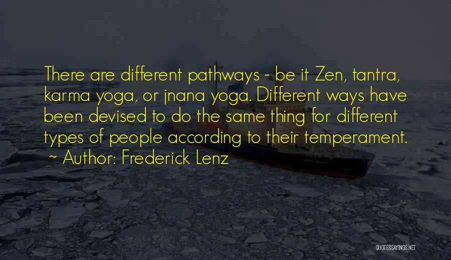 Different Types Of Inspirational Quotes By Frederick Lenz