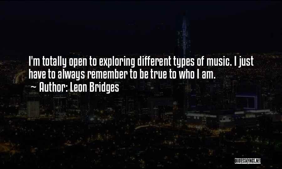 Different Types Of Music Quotes By Leon Bridges