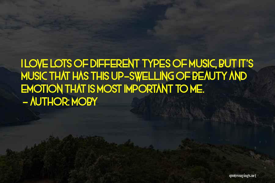 Different Types Of Music Quotes By Moby