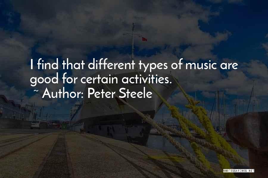 Different Types Of Music Quotes By Peter Steele