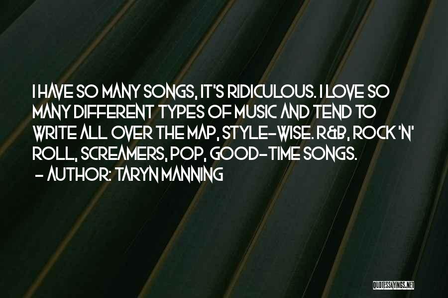 Different Types Of Music Quotes By Taryn Manning