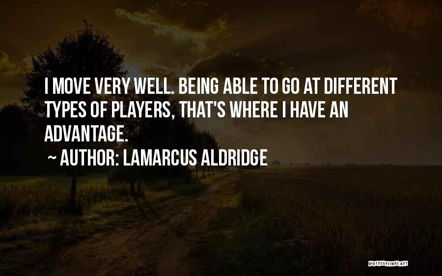 Different Types Of Quotes By LaMarcus Aldridge