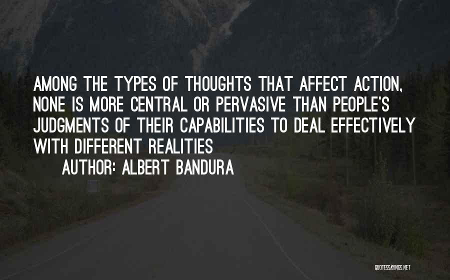 Different Types Quotes By Albert Bandura