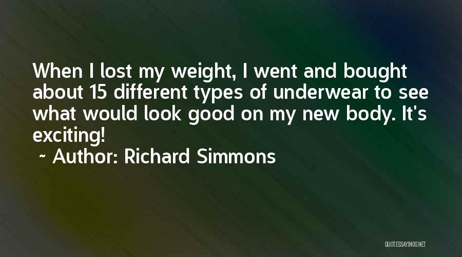 Different Types Quotes By Richard Simmons