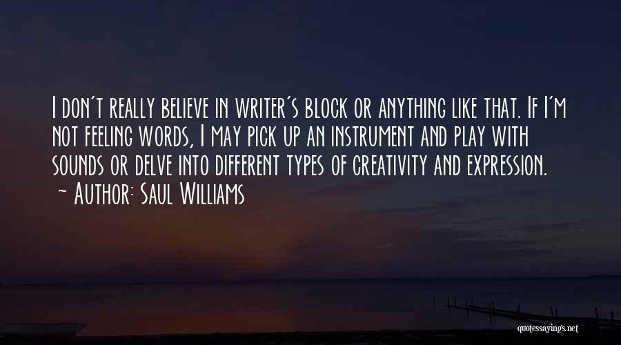 Different Types Quotes By Saul Williams