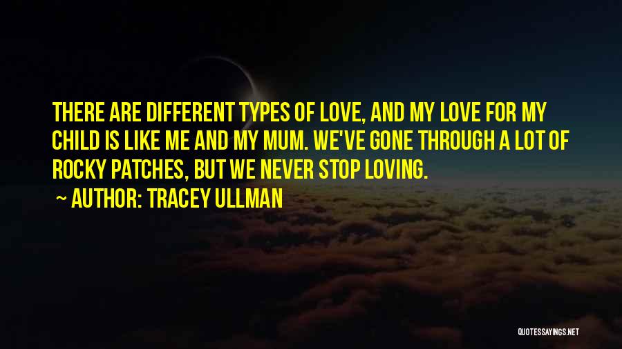 Different Types Quotes By Tracey Ullman