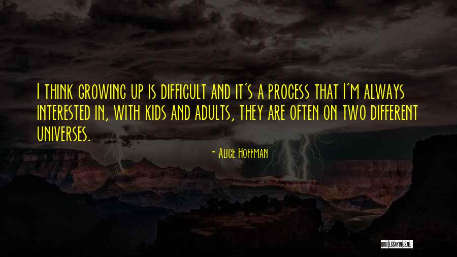 Different Universes Quotes By Alice Hoffman