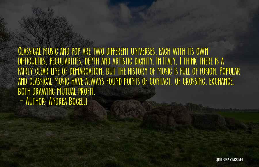 Different Universes Quotes By Andrea Bocelli