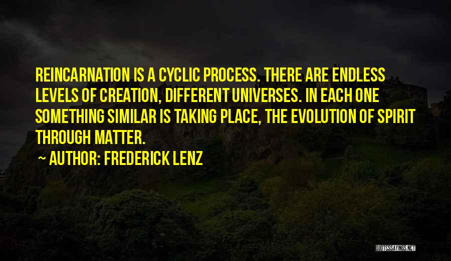 Different Universes Quotes By Frederick Lenz