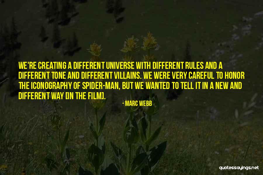 Different Universes Quotes By Marc Webb