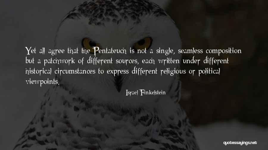 Different Viewpoints Quotes By Israel Finkelstein Different Viewpoints Quotes By Israel Finkelstein
