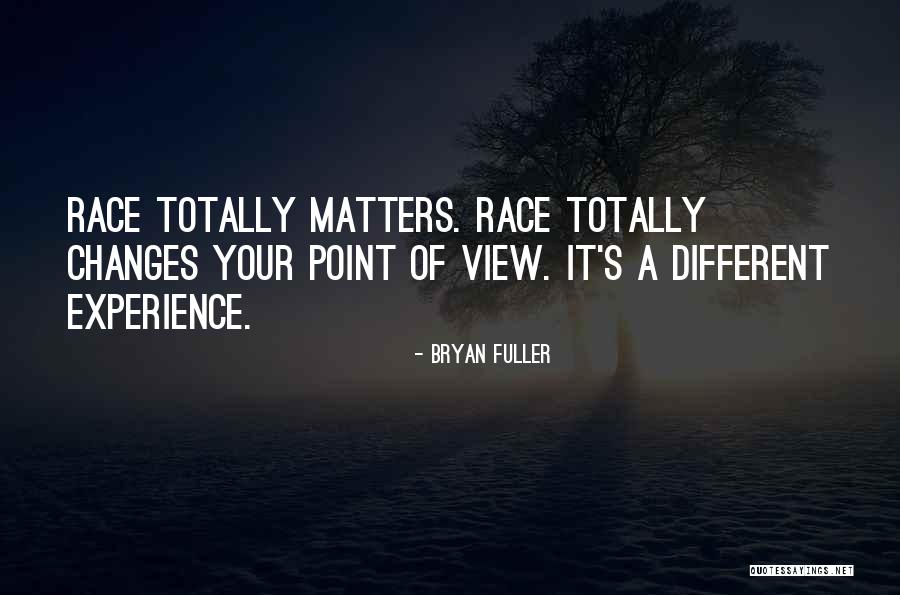 Different Views Quotes By Bryan Fuller