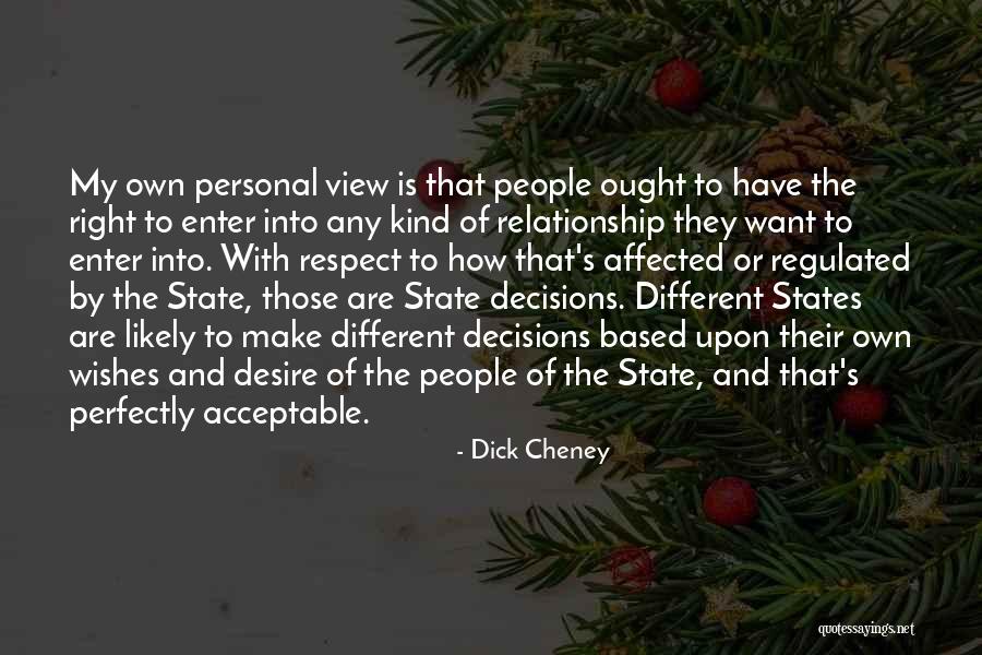 Different Views Quotes By Dick Cheney Different Views Quotes By Dick Cheney