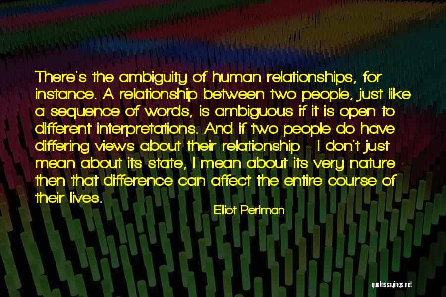 Different Views Quotes By Elliot Perlman Different Views Quotes By Elliot Perlman