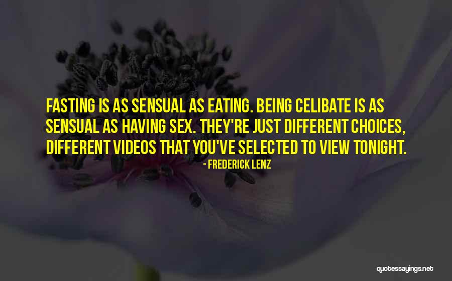 Different Views Quotes By Frederick Lenz Different Views Quotes By Frederick Lenz