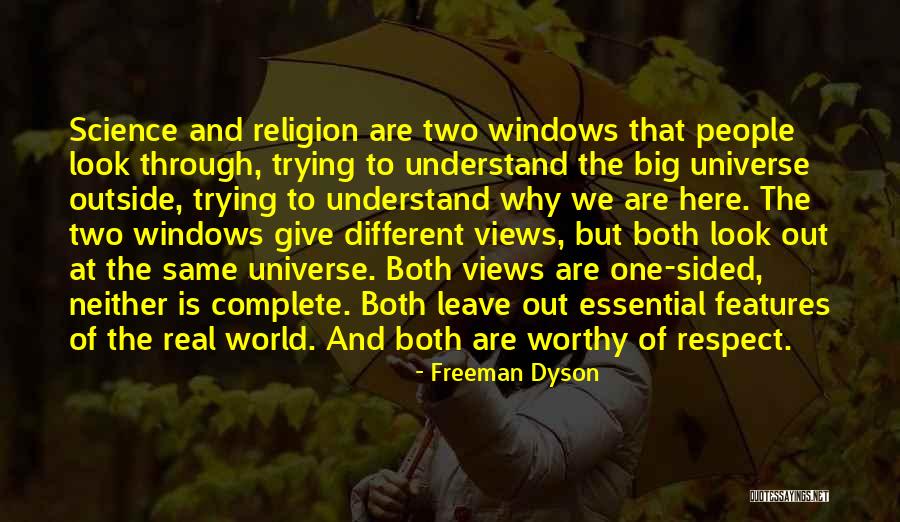 Different Views Quotes By Freeman Dyson