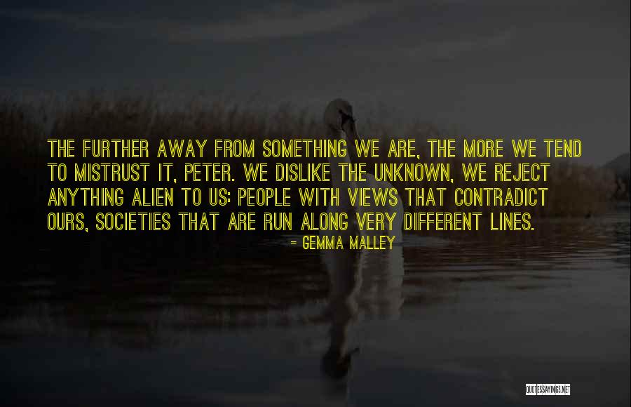 Different Views Quotes By Gemma Malley