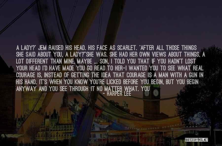 Different Views Quotes By Harper Lee Different Views Quotes By Harper Lee
