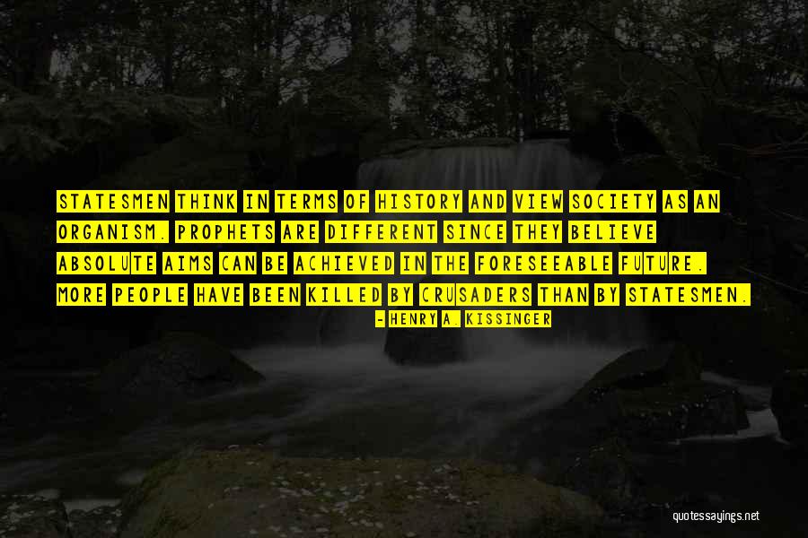 Different Views Quotes By Henry A. Kissinger Different Views Quotes By Henry A. Kissinger