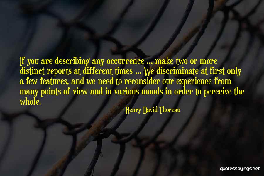 Different Views Quotes By Henry David Thoreau