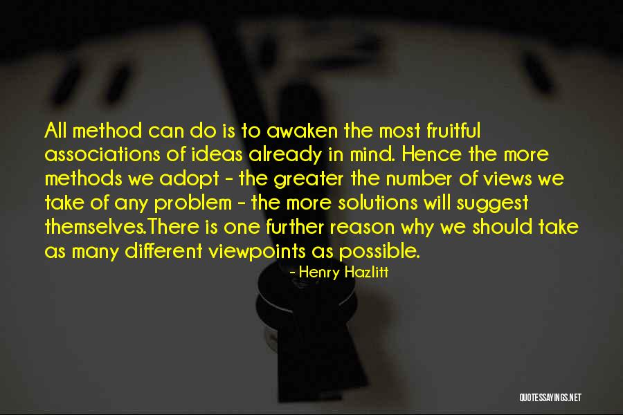 Different Views Quotes By Henry Hazlitt Different Views Quotes By Henry Hazlitt