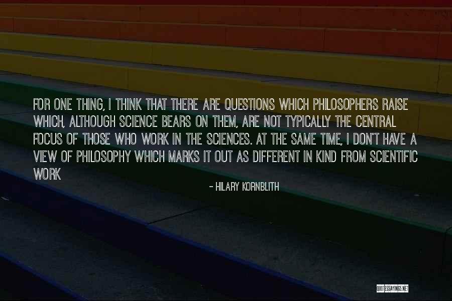 Different Views Quotes By Hilary Kornblith