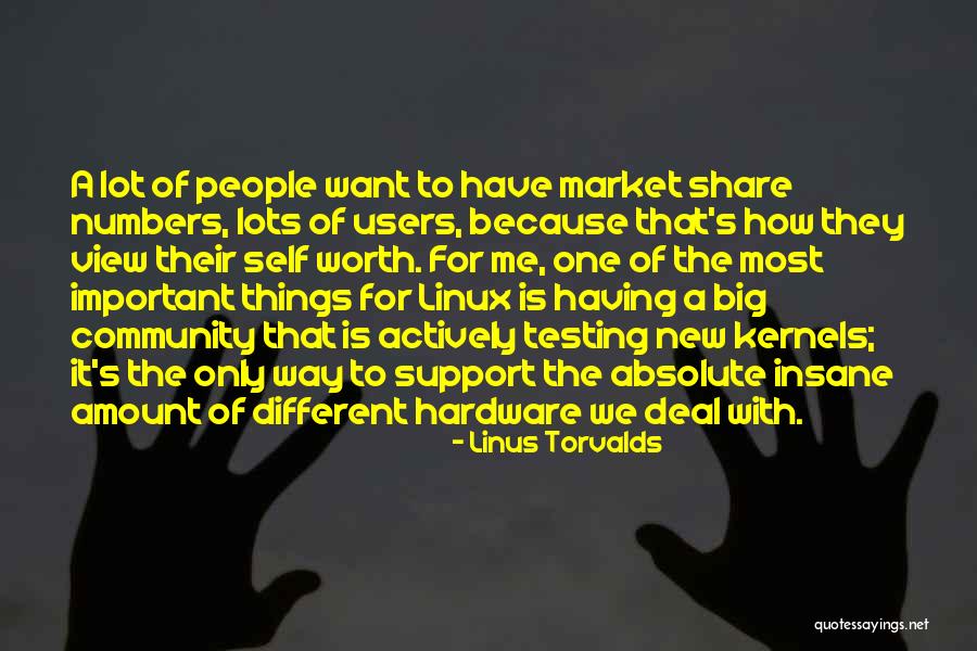 Different Views Quotes By Linus Torvalds