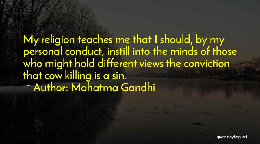 Different Views Quotes By Mahatma Gandhi