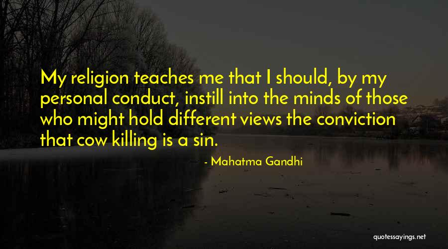 Different Views Quotes By Mahatma Gandhi