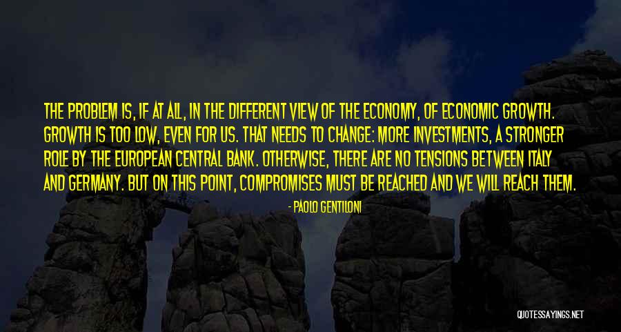 Different Views Quotes By Paolo Gentiloni Different Views Quotes By Paolo Gentiloni