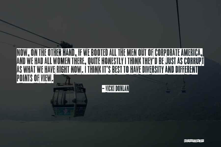 Different Views Quotes By Vicki Donlan Different Views Quotes By Vicki Donlan