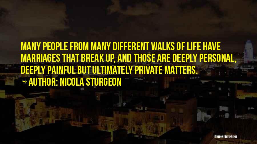 Different Walks Of Life Quotes By Nicola Sturgeon