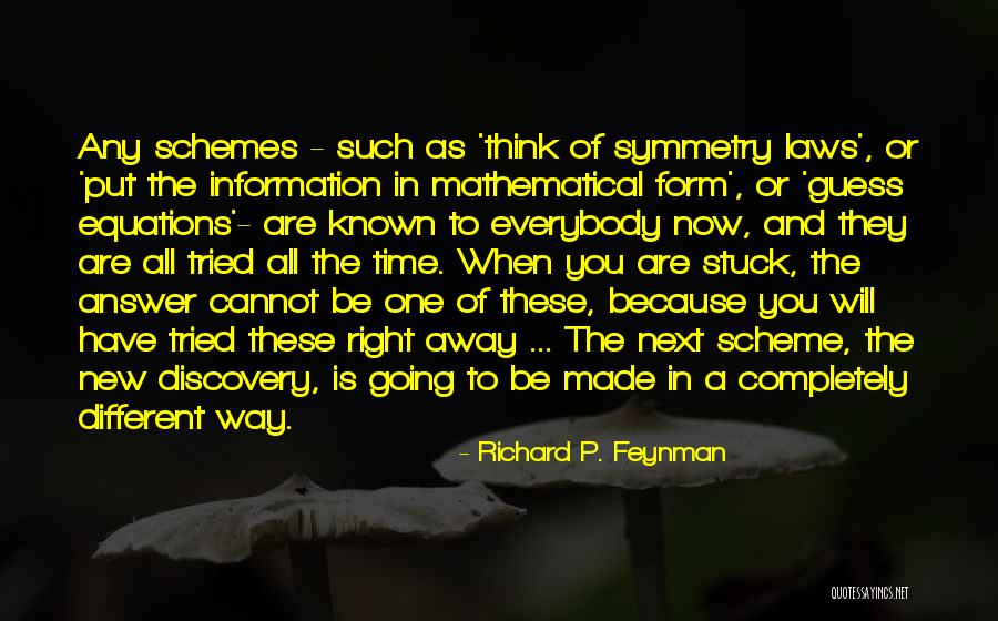 Different Way Of Thinking Quotes By Richard P. Feynman Different Way Of Thinking Quotes By Richard P. Feynman