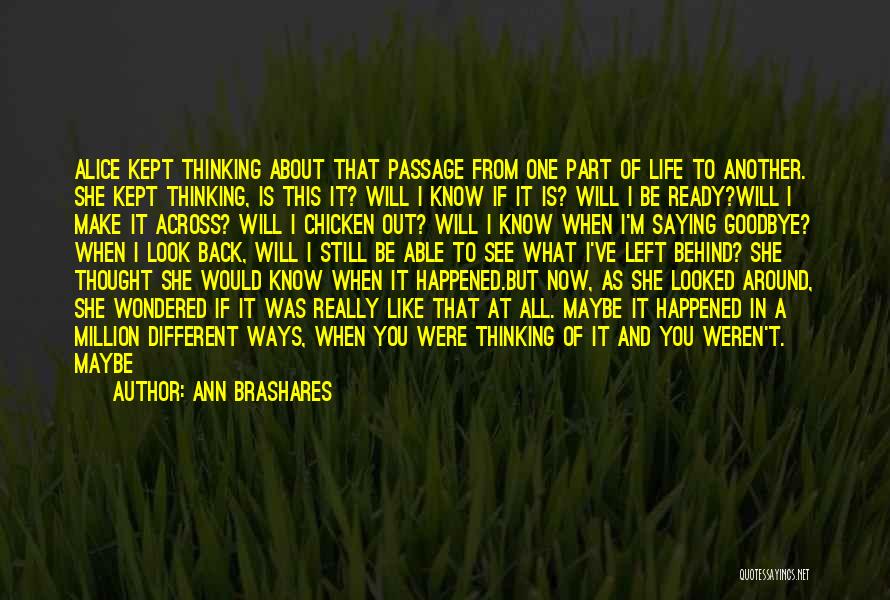 Different Ways Of Thinking Quotes By Ann Brashares