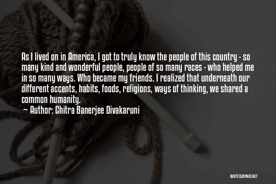 Different Ways Of Thinking Quotes By Chitra Banerjee Divakaruni