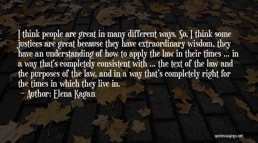 Different Ways Of Thinking Quotes By Elena Kagan