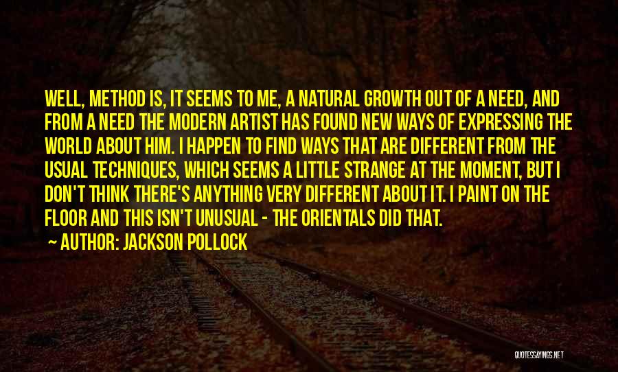 Different Ways Of Thinking Quotes By Jackson Pollock
