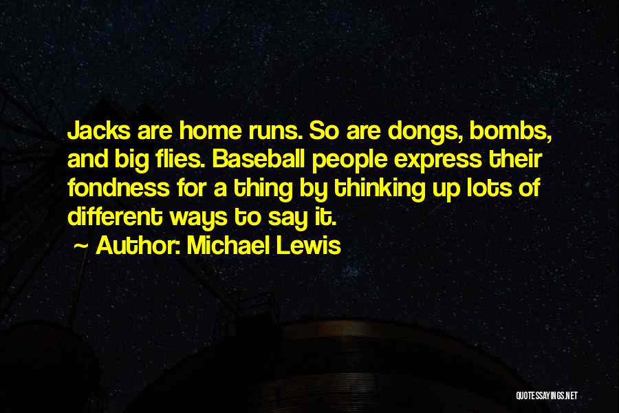 Different Ways Of Thinking Quotes By Michael Lewis