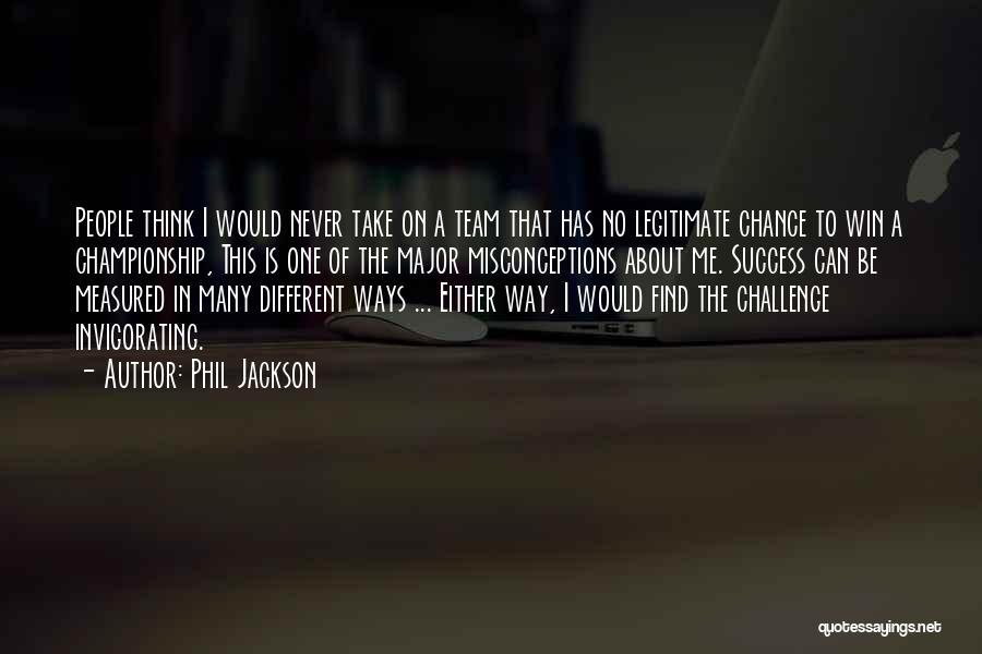 Different Ways Of Thinking Quotes By Phil Jackson