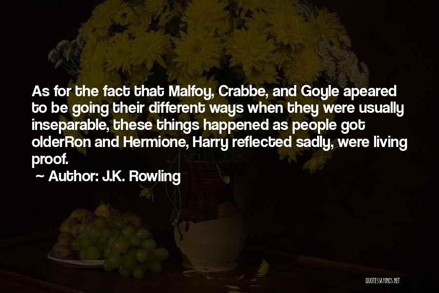 Different Ways Quotes By J.K. Rowling