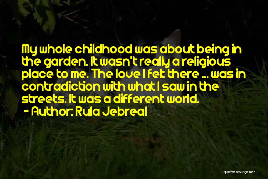 Different World Love Quotes By Rula Jebreal