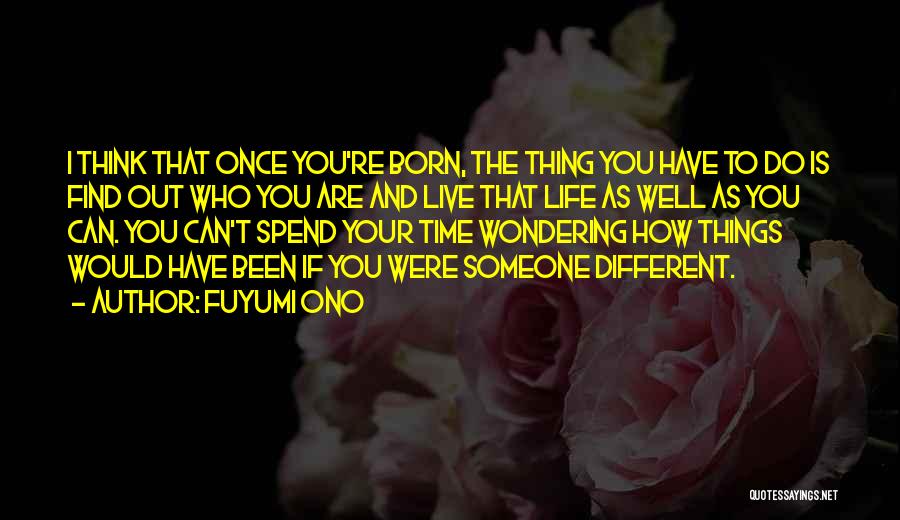 Different You Quotes By Fuyumi Ono