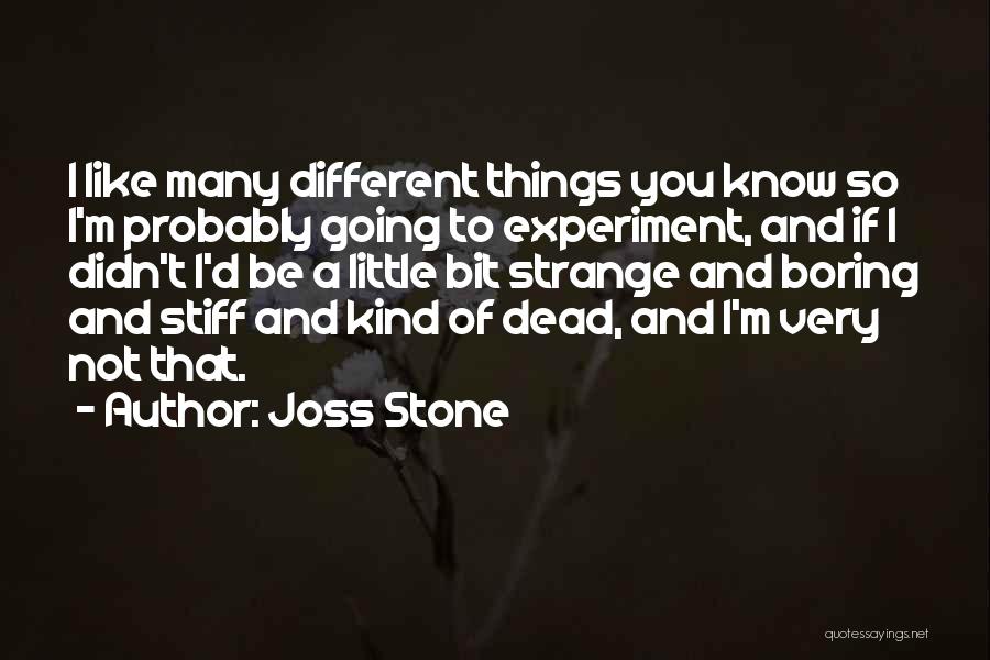 Different You Quotes By Joss Stone