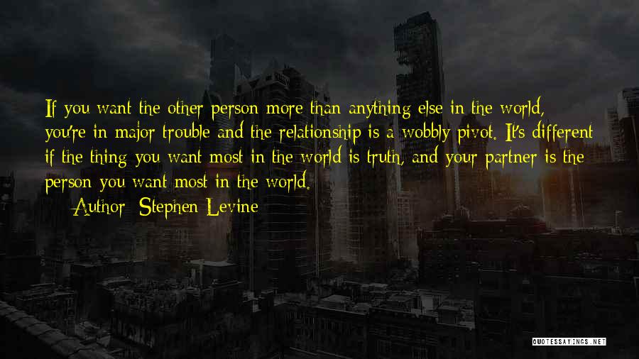 Different You Quotes By Stephen Levine