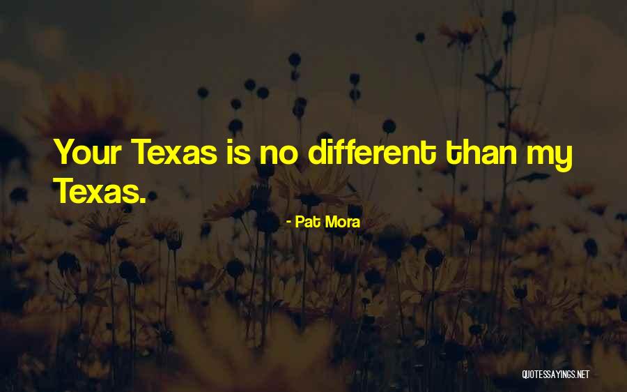 Different Your Quotes By Pat Mora Different Your Quotes By Pat Mora