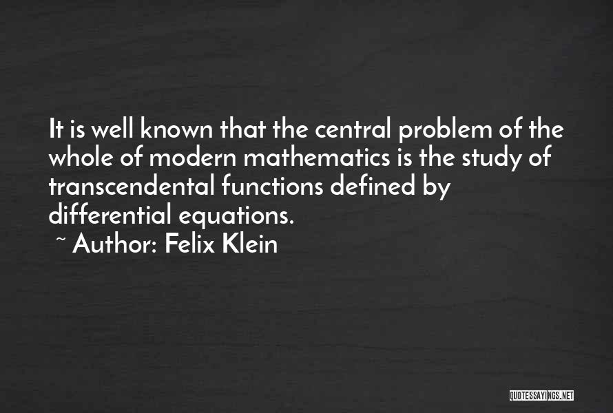 Differential Equations Quotes By Felix Klein