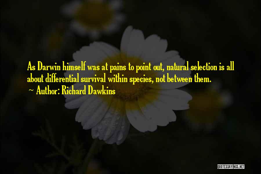 Differential Quotes By Richard Dawkins