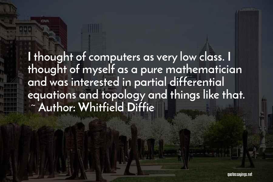 Differential Quotes By Whitfield Diffie