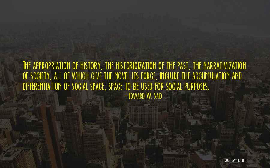 Differentiation Quotes By Edward W. Said Differentiation Quotes By Edward W. Said
