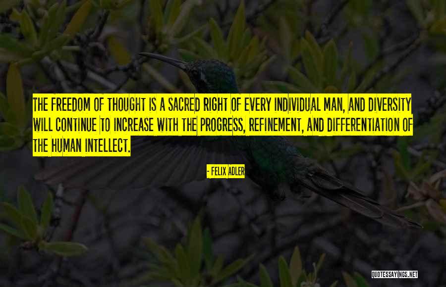 Differentiation Quotes By Felix Adler Differentiation Quotes By Felix Adler